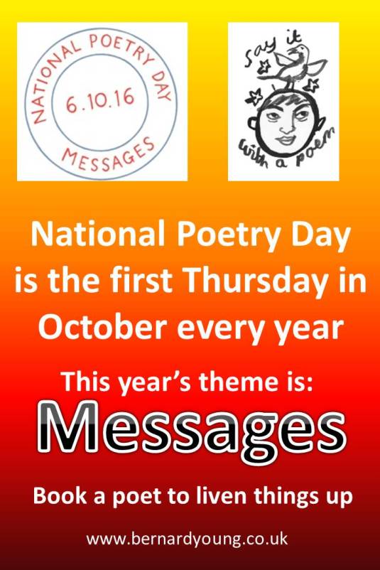 National Poetry Day is the first Thursday in October. Book a Poet www.bernardyoung.co.uk