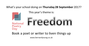 National Poetry Day Theme Freedom 28 Sept 2017
